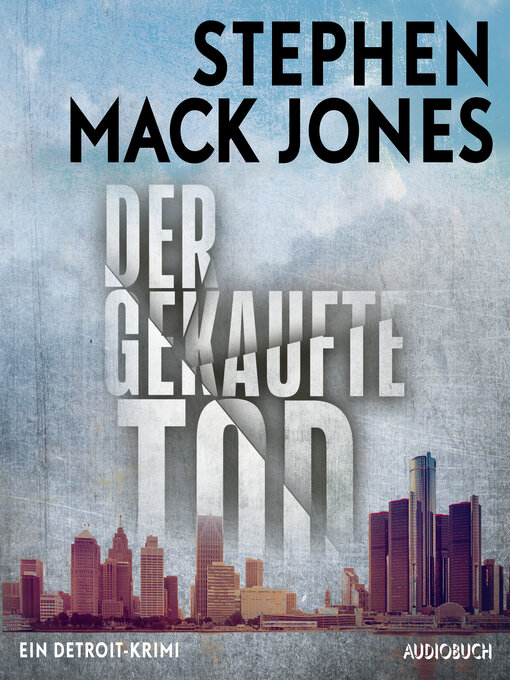 Title details for Der gekaufte Tod by Stephen Mack Jones - Available